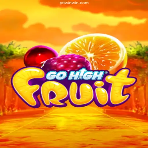 Exploring the Excitement of GoHighFruit: A Guide to Winning Big