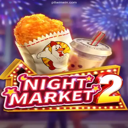 Explore the Thrills of NightMarket2 and PTT WIN Cassino Online: Entretenimento e Grandes Prêmios🏅🔥